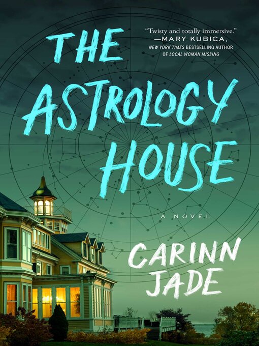 Title details for The Astrology House by Carinn Jade - Available